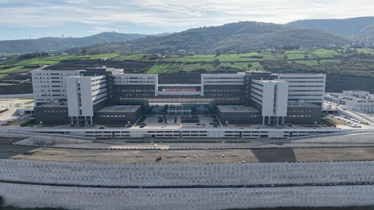 Samsun Şehir Hastanesi'ne Tüm Birimler Haziran Ayına Kadar Taşınacak