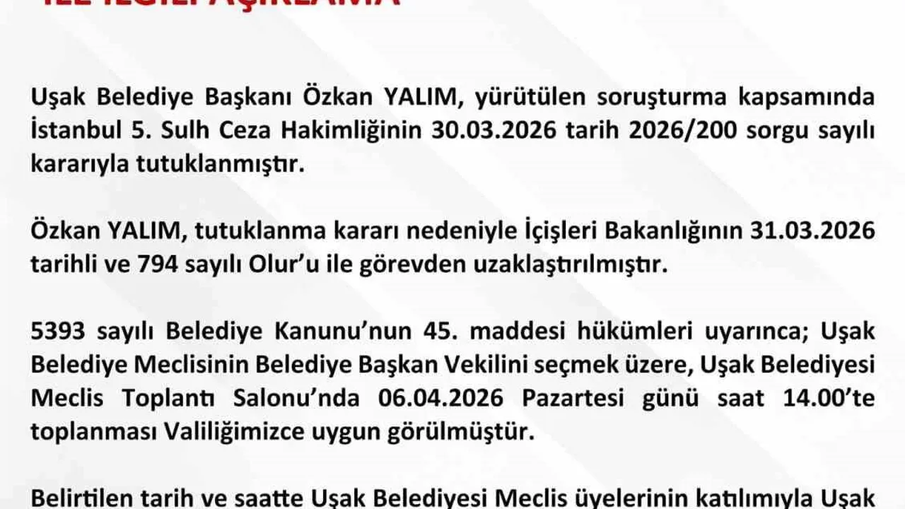 Uşak’ta Belediye Başkan Vekili Seçimi 6 Nisan 2026'da yapılacak
