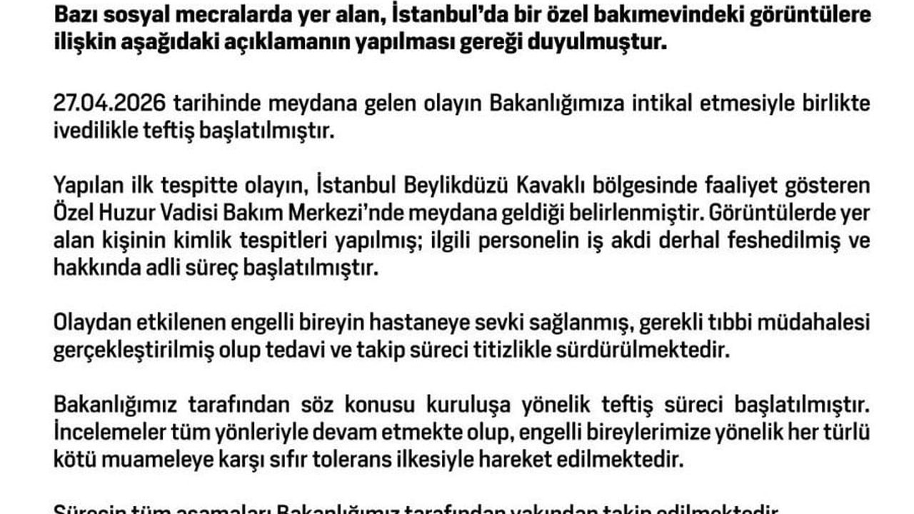 Aile ve Sosyal Hizmetler Bakanlığı: Özel Huzur Vadisi Bakım Merkezi'ndeki personelin iş akdi feshedildi