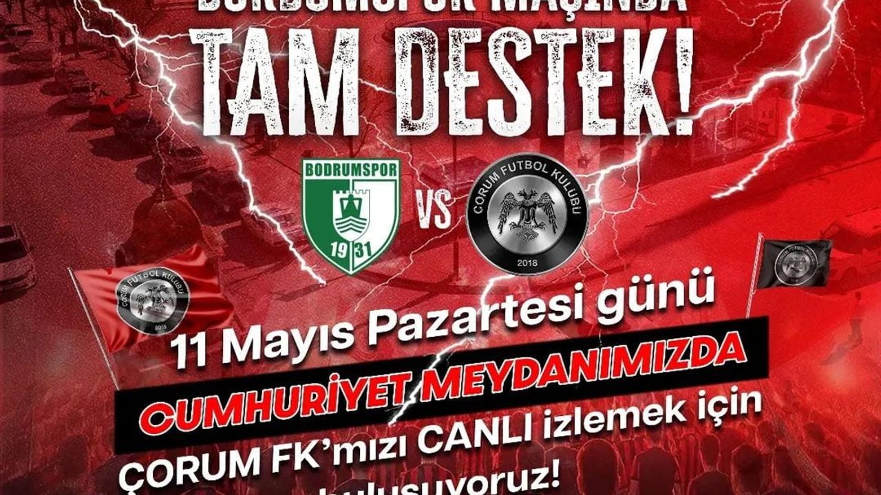 Alaca'da Çorum FK – Bodrum FK play-off yarı final maçı dev ekranda canlı yayınlanacak