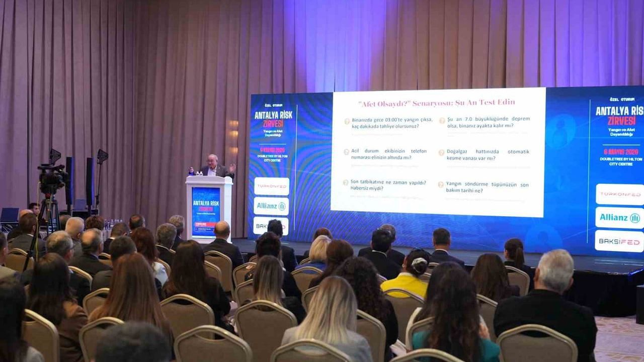Antalya Risk Zirvesi'nde Afet ve Yangın Dayanıklılığı İş Sürekliliğini Merkezine Aldı