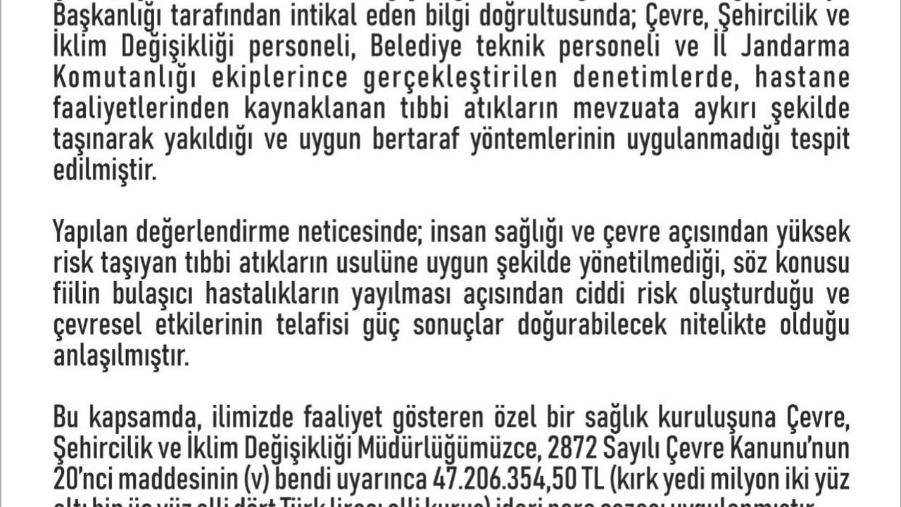 Elazığ’da özel hastaneye tıbbi atık usulsüzlüğü nedeniyle 47 milyon 206 bin 354,50 TL ceza