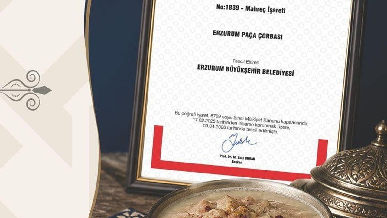 Erzurum Paça Çorbası'na Coğrafi İşaret Tescili