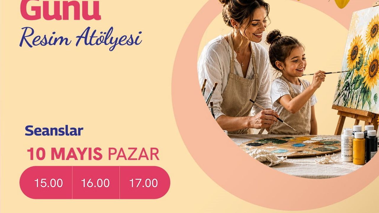 Forum İstanbul'da Anneler Günü: Van Gogh ve Dali İlhamlı Tuval Boyama Atölyesi
