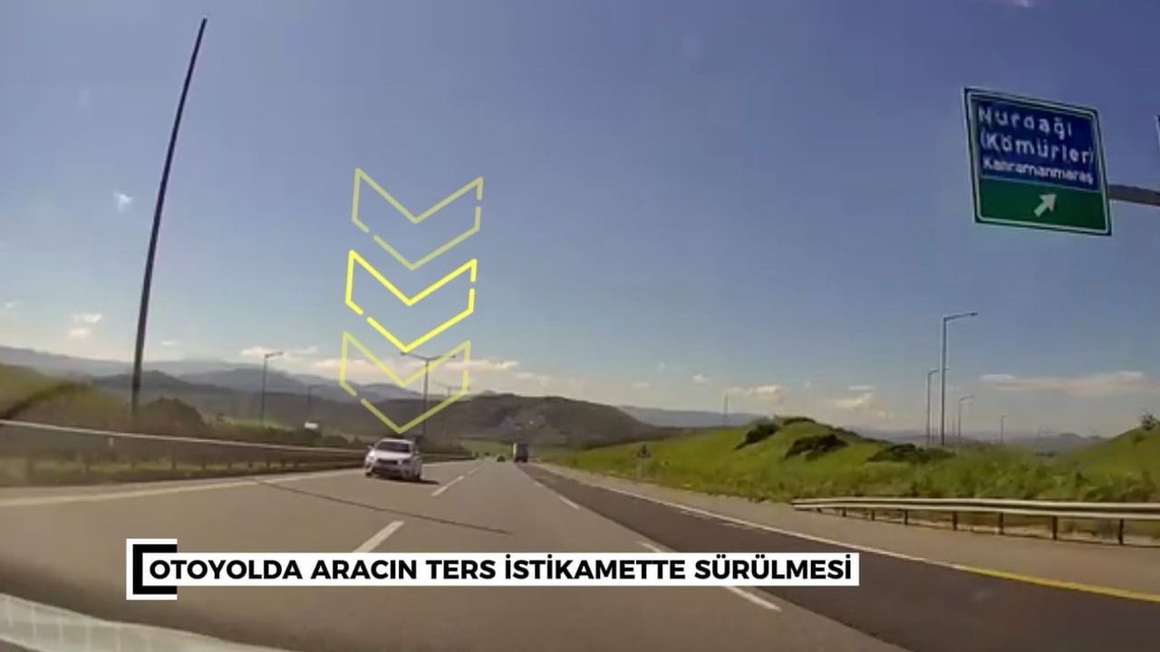 Gaziantep-Nurdağı otoyolunda ters yönde seyreden sürücüye 90 bin TL ceza