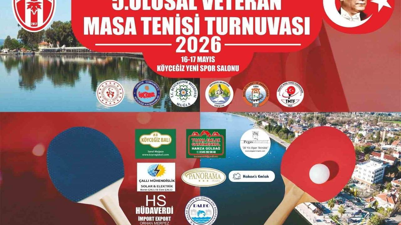Köyceğiz'de 5. Ulusal Veteran Masa Tenisi Turnuvası 16-17 Mayıs'ta