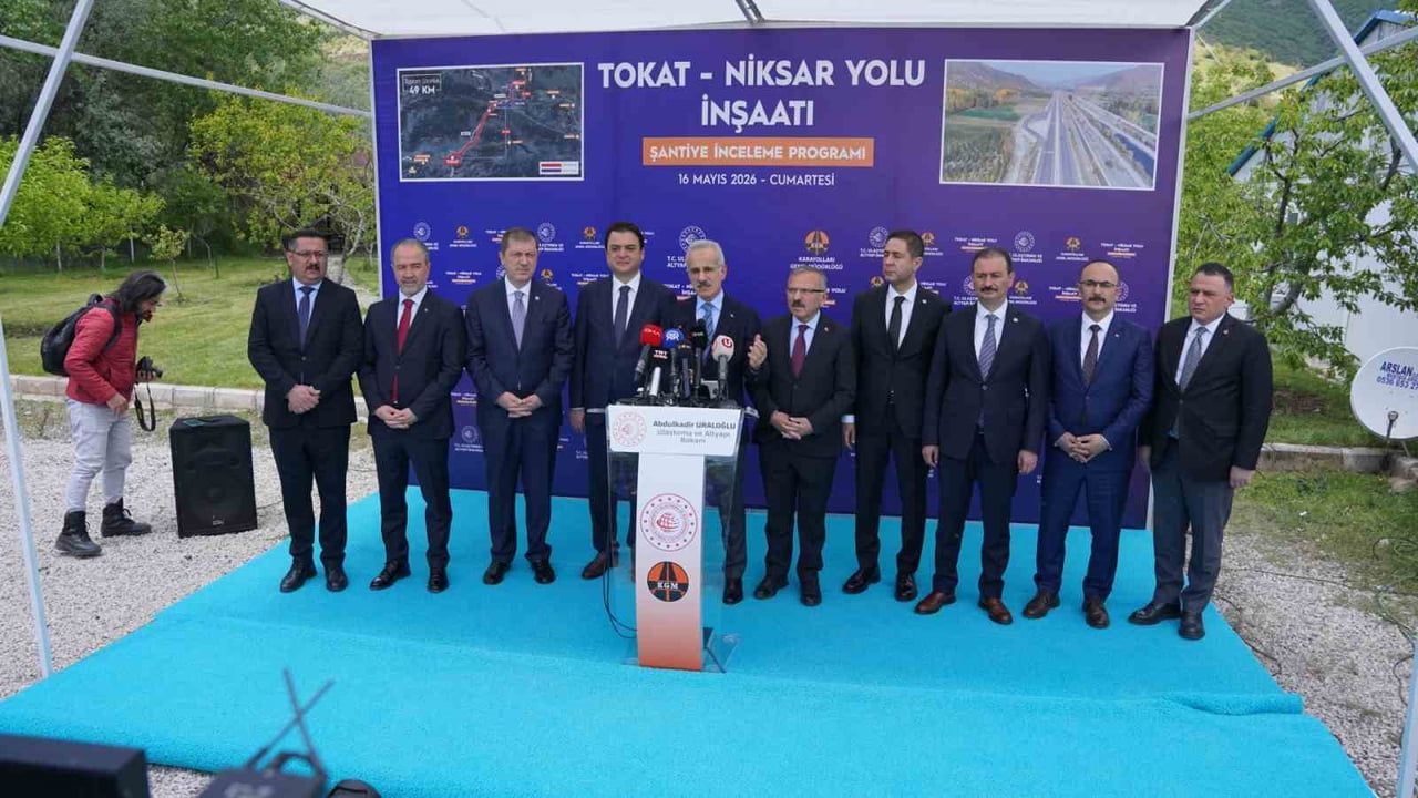 Ulaştırma Bakanı Uraloğlu: Tokat-Niksar Yolu 2027'de Tamamlanacak, Yıllık 1,5 Milyar TL Tasarruf Sağlanacak