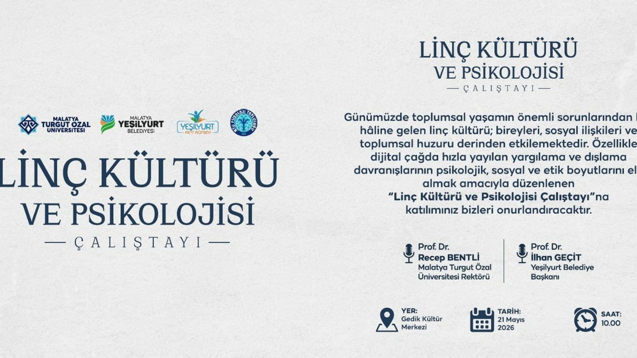 Yeşilyurt’ta 'Linç Kültürü ve Psikolojisi' Çalıştayı — 21 Mayıs 2026, Gedik Kültür Merkezi