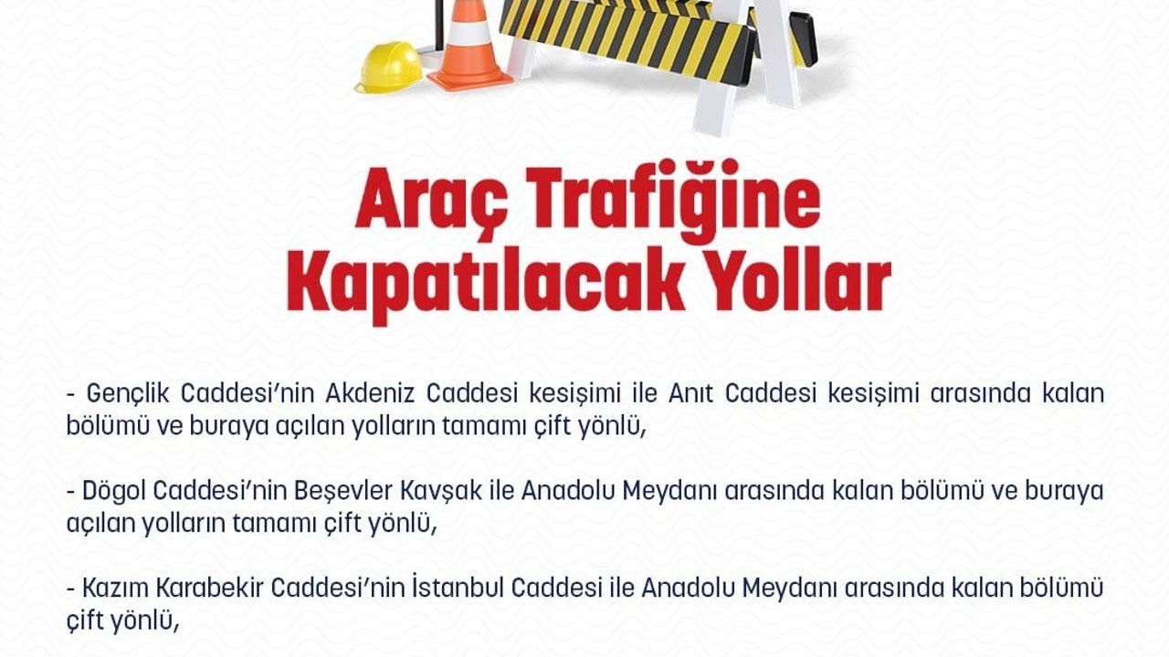 Ankara'da 27 haziran'da trafiğe kapatılacak yollar ve Ankaray durağına ilişkin açıklama