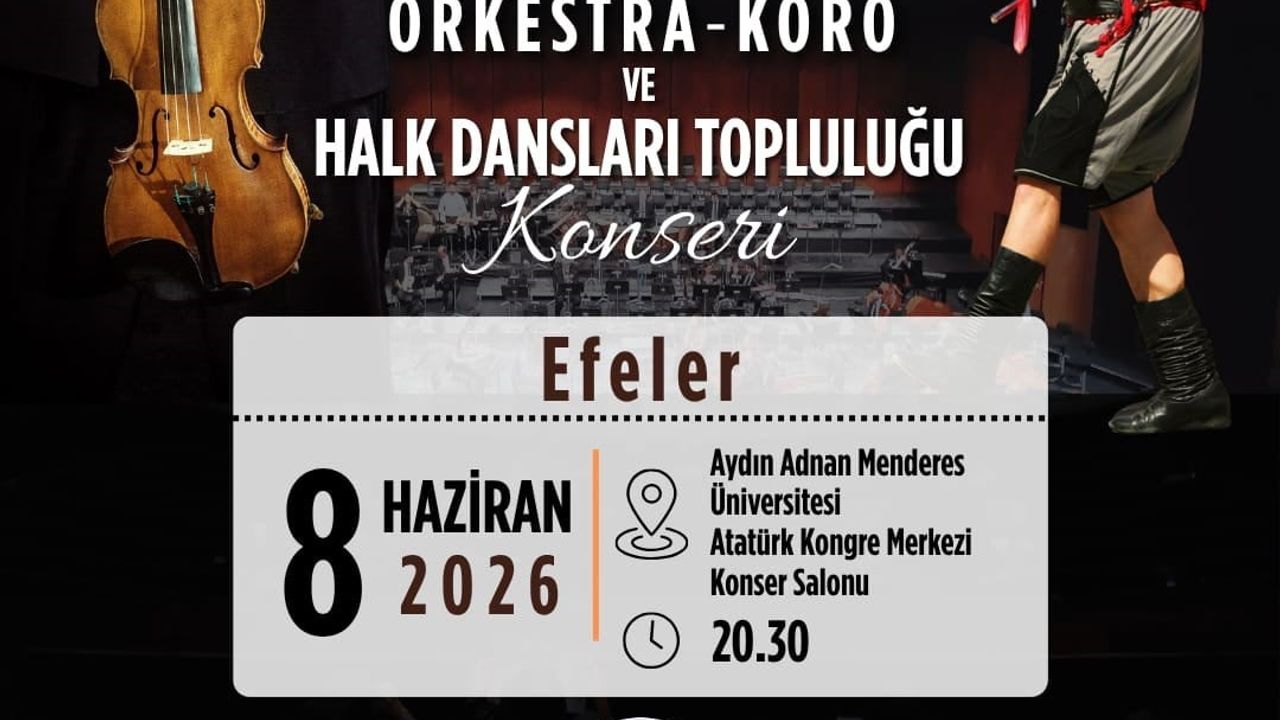 Aydın İl Maarif Öğretmen Orkestra-Koro ve Halk Dansları Topluluğu İlk Konserini Bugün Veriyor