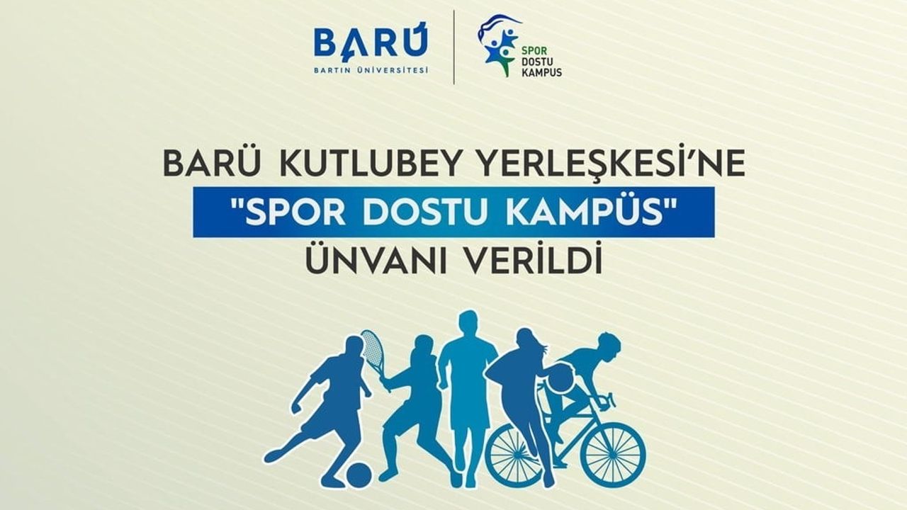 Bartın Üniversitesi Kutlubey Yerleşkesi YÖK'ten 'Spor Dostu Kampüs' ünvanı aldı