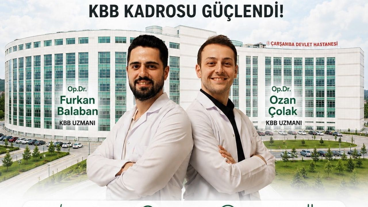Çarşamba Devlet Hastanesi'nde KBB kadrosu güçlendi: Rinoplasti hizmeti başlıyor