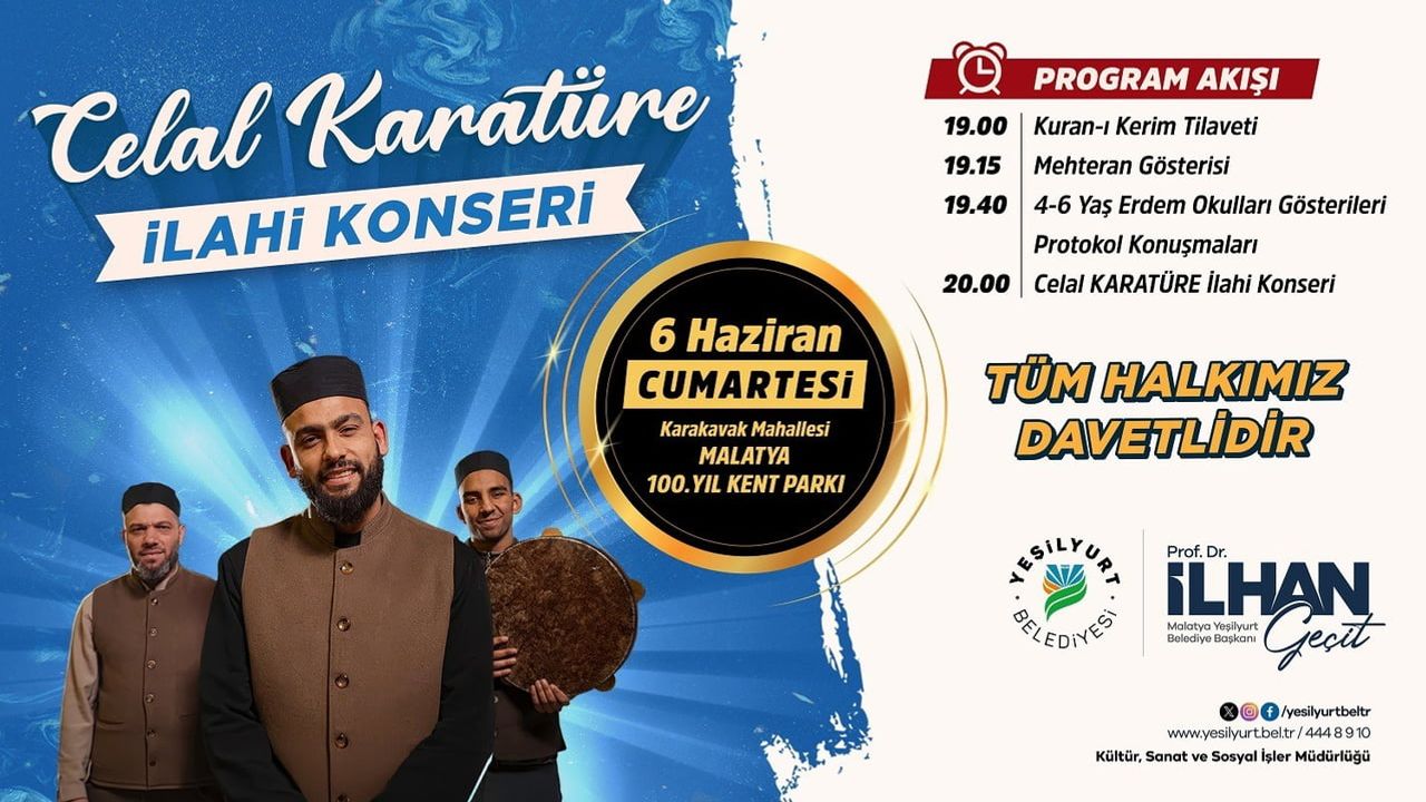 Celal Karatüre 6 Haziran'da Malatya 100. Yıl Kent Parkı'nda ilahi konseri