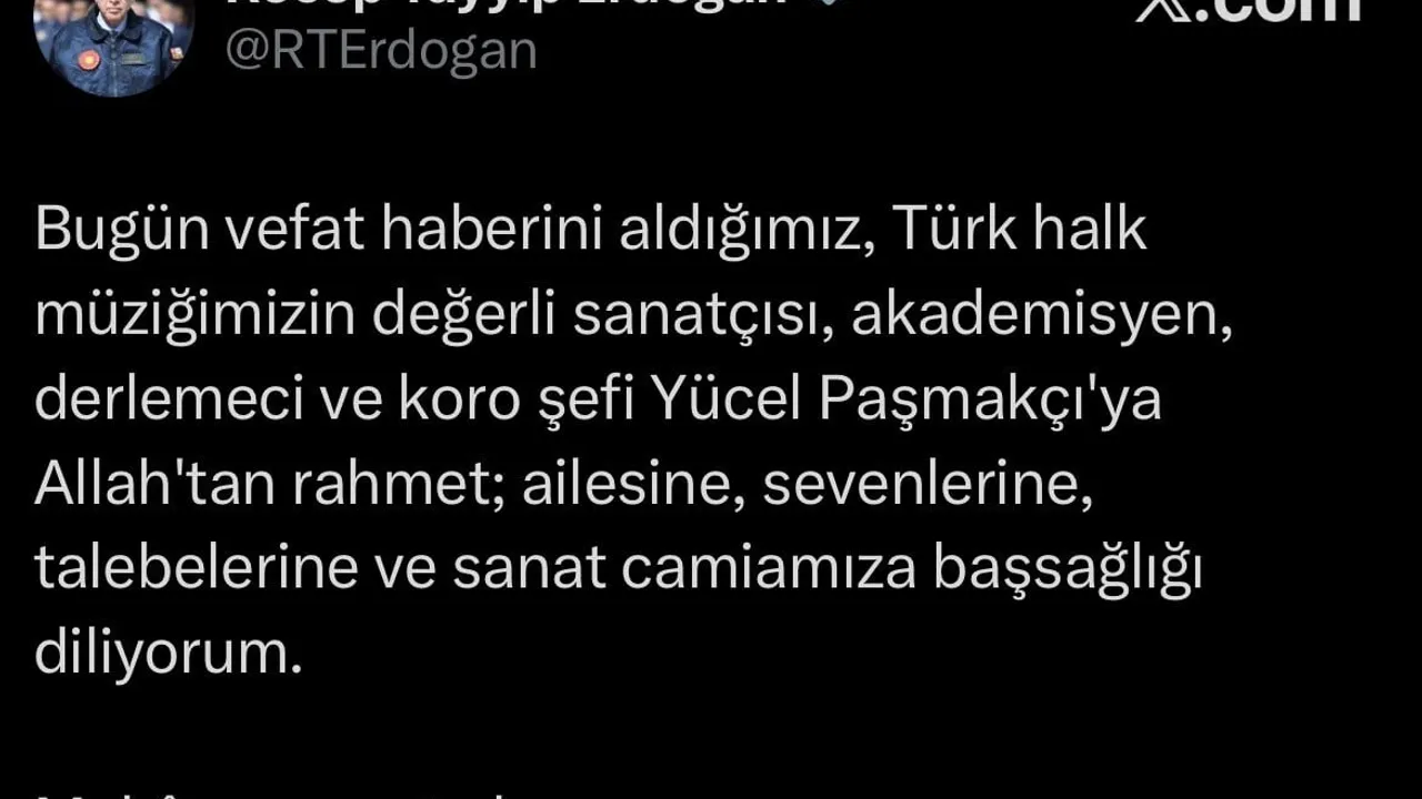 Cumhurbaşkanı Erdoğan’dan Yücel Paşmakçı için taziye mesajı