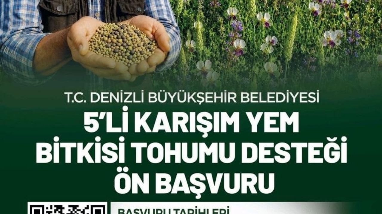 Denizli Büyükşehir'den 5’li Karışım Yem Bitkisi Tohumu Desteği için Başvurular Başladı