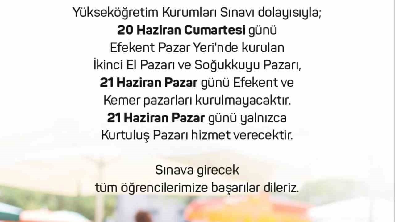 Efeler’de YKS nedeniyle pazar düzenlemesi