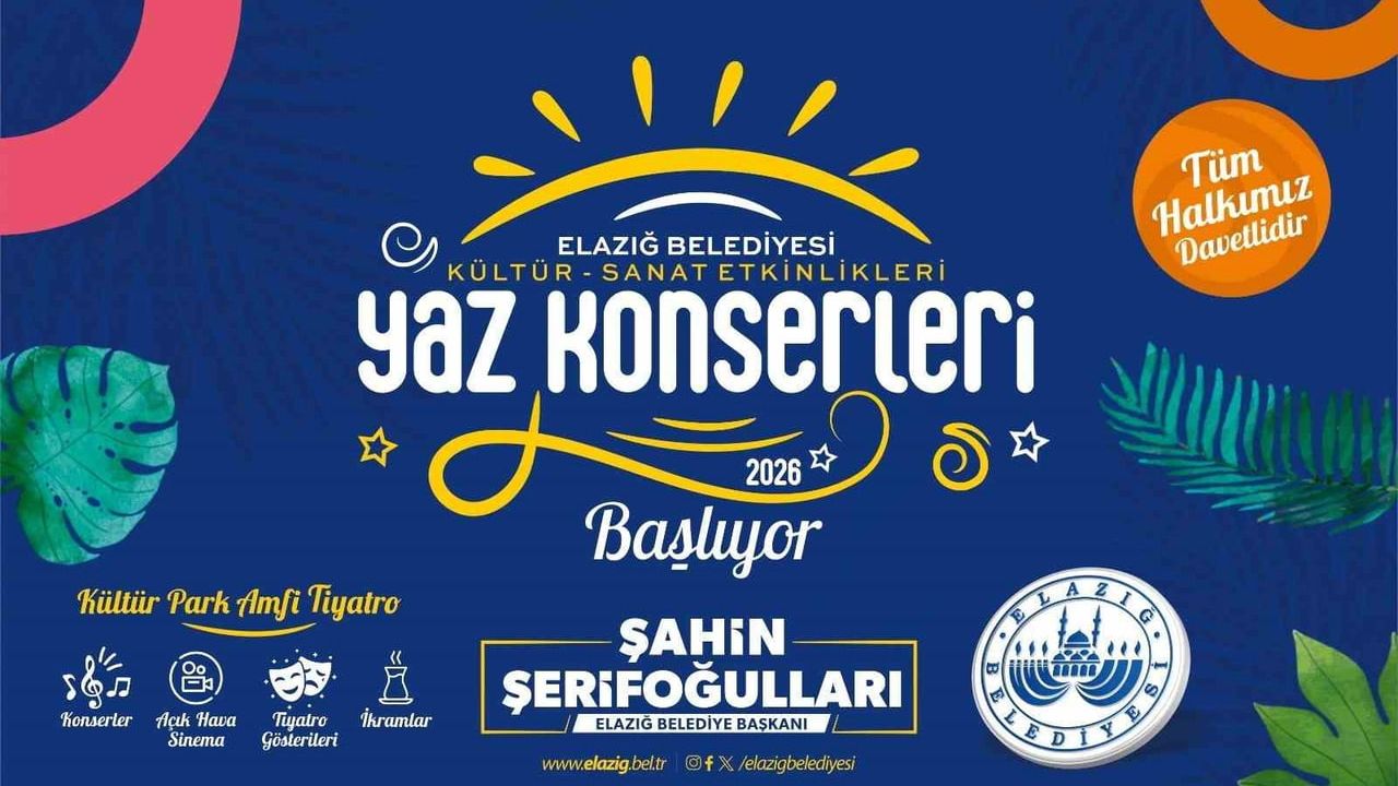 Elazığ'da yaz etkinlikleri başlıyor