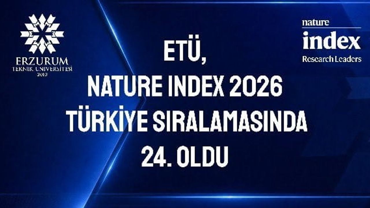 ETÜ Nature Index 2026 Türkiye sıralamasında 24. oldu