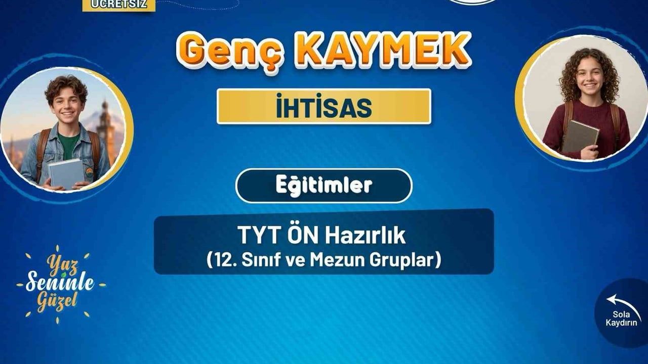 KAYMEK Yaz Okulu kayıtları başladı: 8 Haziran - 30 Haziran arasında başvurular sürüyor