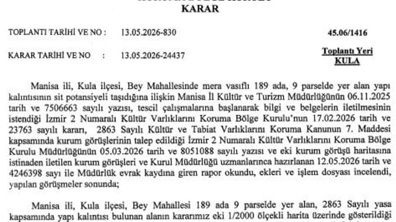 Kula’da tarihi yapı kalıntısının bulunduğu alan sit alanı olarak tescillendi