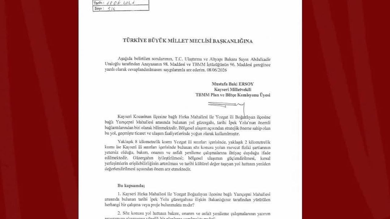MHP’li Ersoy’dan tarihi İpek Yolu için soru önergesi