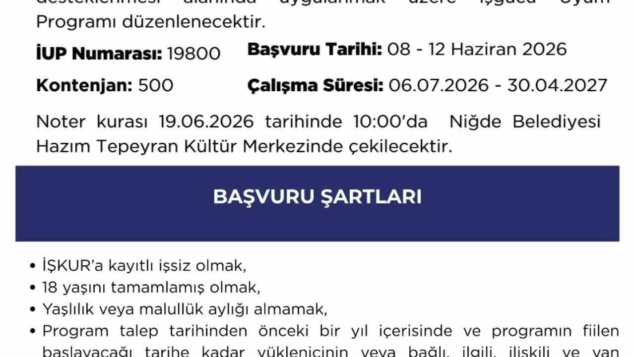 Niğde'de İŞKUR ile 500 kişilik istihdam: İUP başvuruları 8-12 Haziran 2026