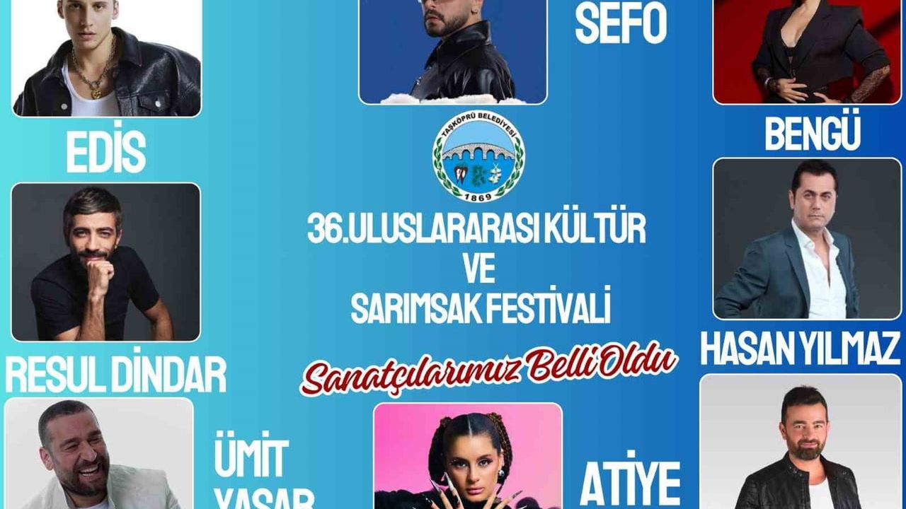 Taşköprü sarımsak festivalinin sanatçıları belli oldu