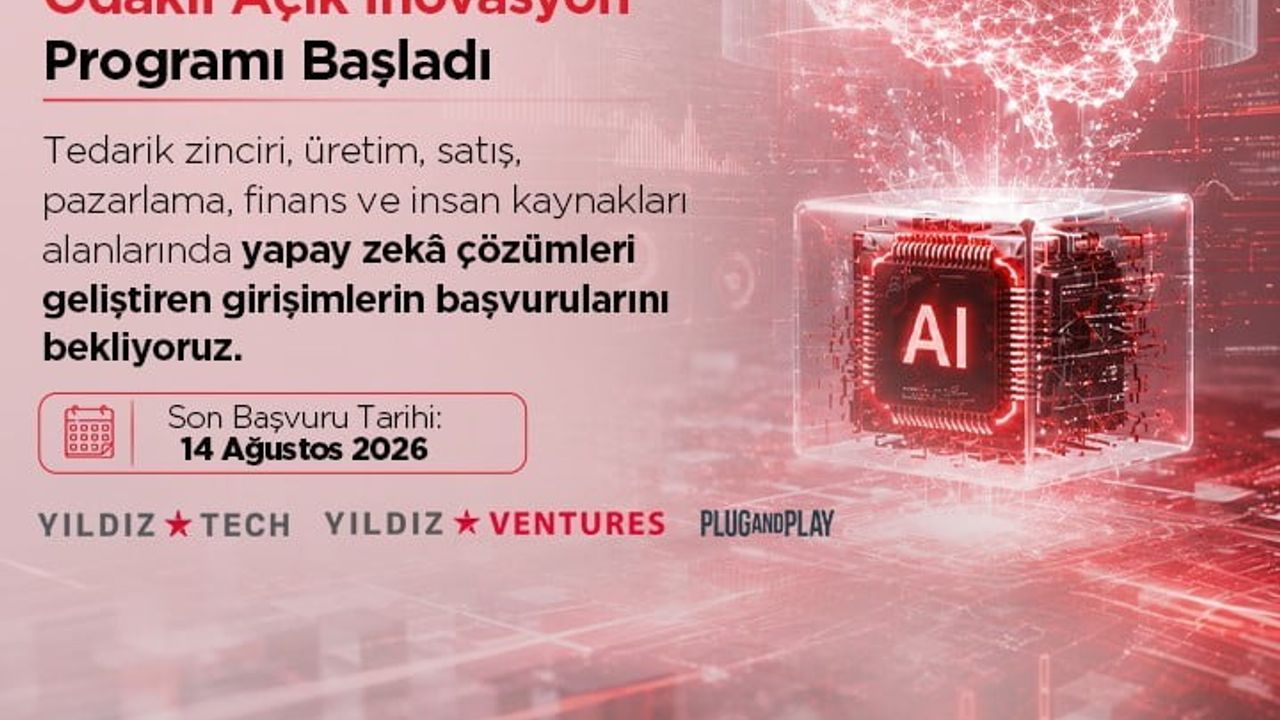 Yıldız Holding açık inovasyon programı ile yapay zekâ girişimlerini iş süreçleriyle buluşturuyor