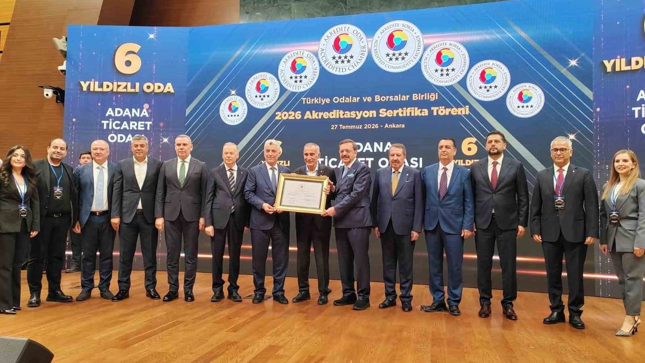 Adana Ticaret Odası uluslararası 6 yıldızlı akreditasyonla tescillendi