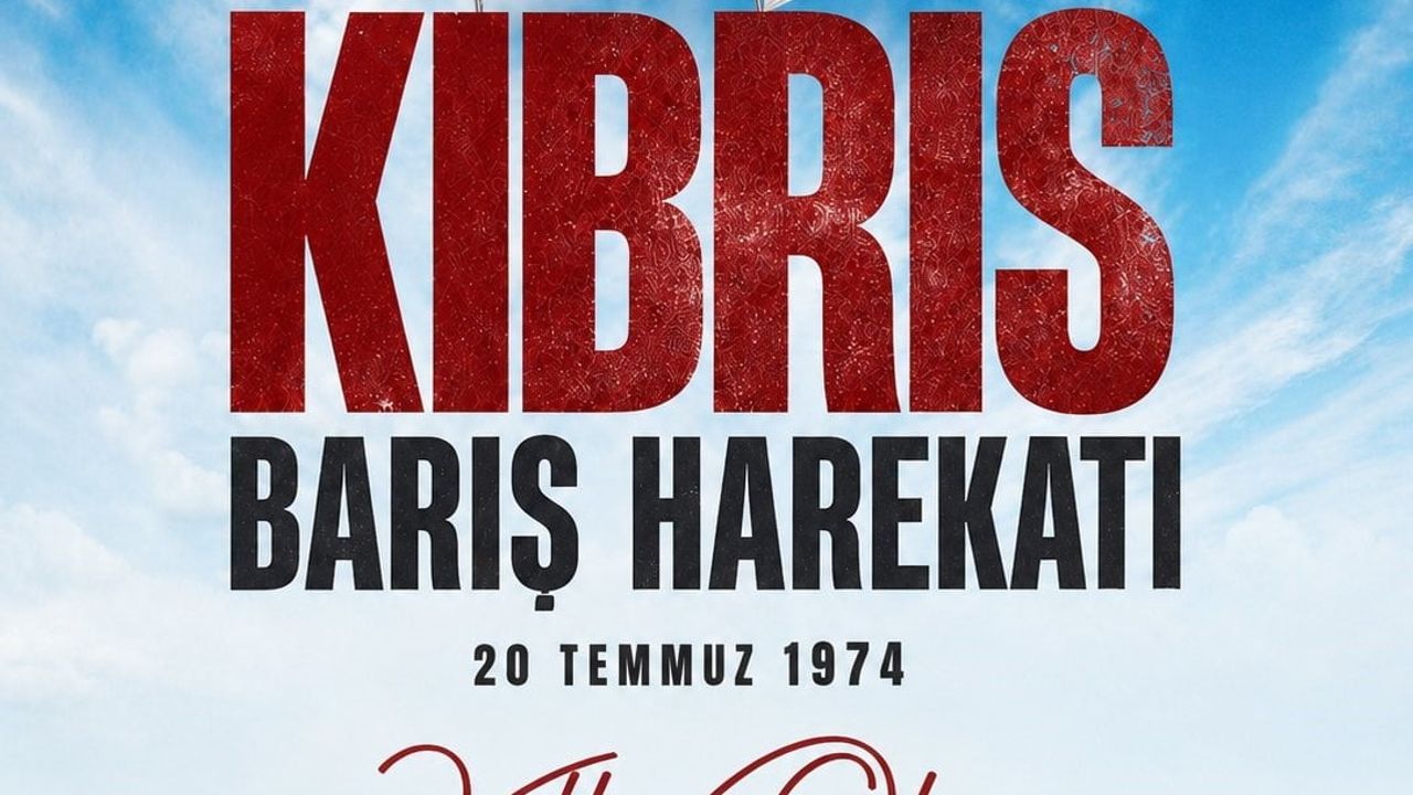 Cumhurbaşkanı yardımcısı Yılmaz'tan Kıbrıs Barış Harekatı’nın 52. yıl dönümü mesajı