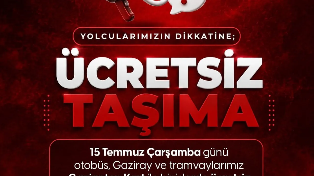 Gaziantep'te 15 Temmuz'da toplu ulaşım Gaziantep Kart ile gün boyu ücretsiz
