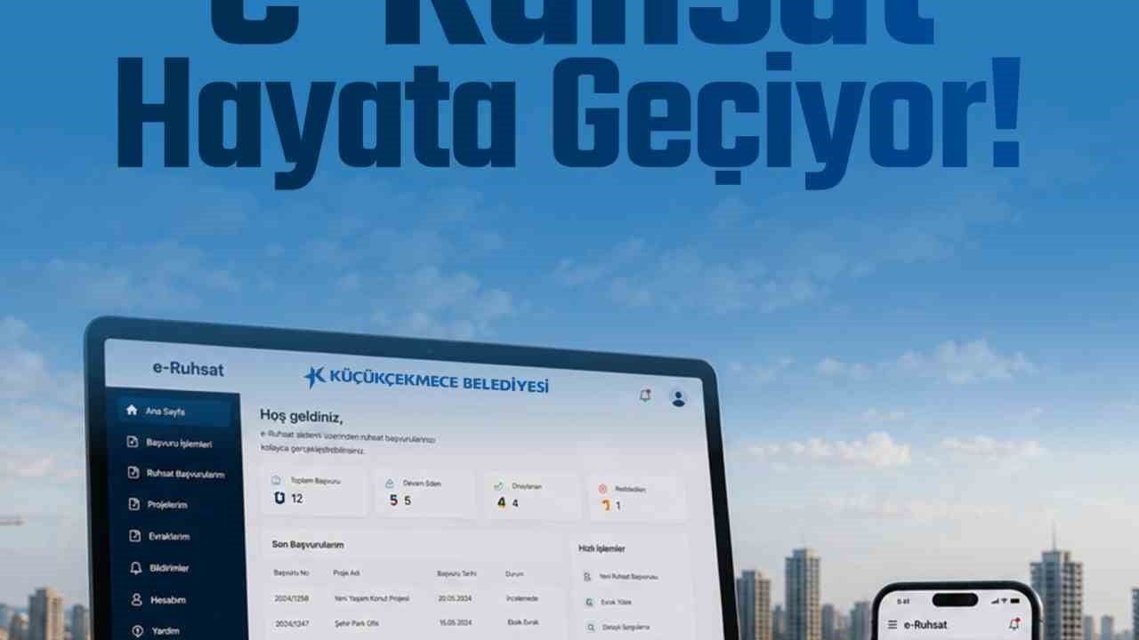 Küçükçekmece Belediyesi'nde ruhsat işlemleri artık dijital ortamda