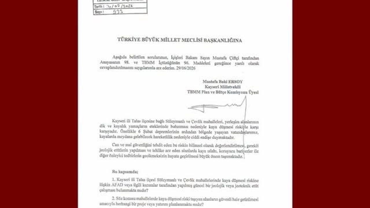 MHP’li Ersoy Talas'taki iki mahalledeki kaya düşmesi riskini meclise taşıdı