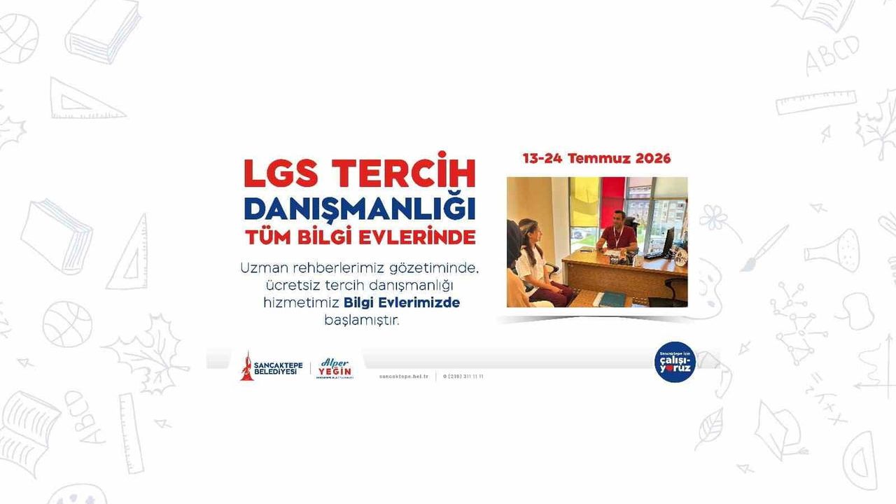 Sancaktepe’de LGS tercih danışmanlığı başladı