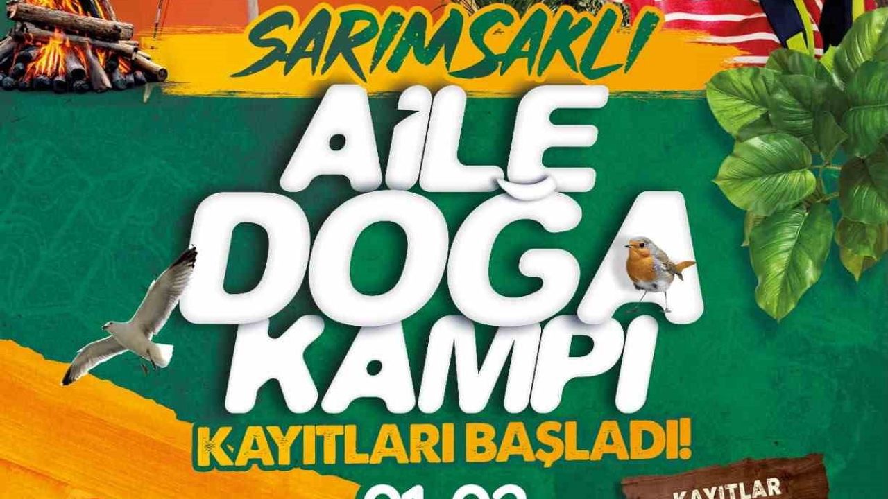 Sarımsaklı aile doğa kampı için kayıtlar başladı
