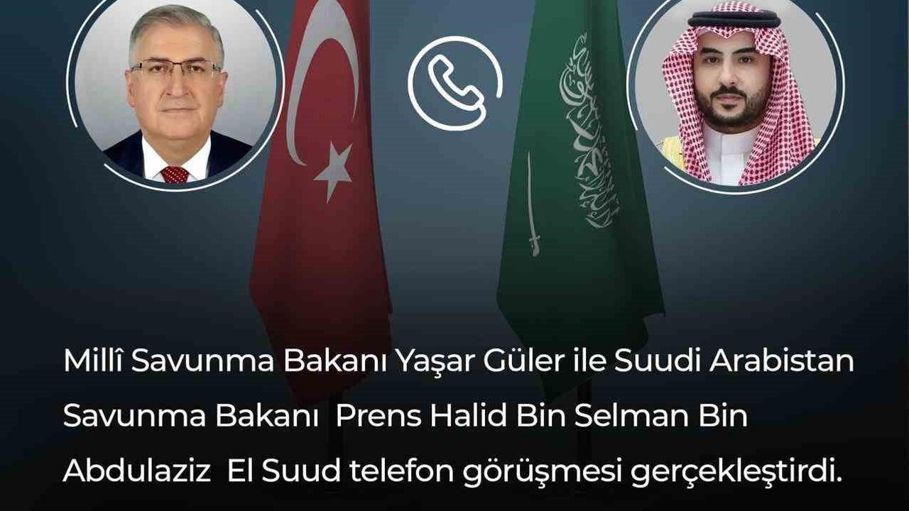 Savunma gündemi: Güler ile Prens Halid'in telefon görüşmesi