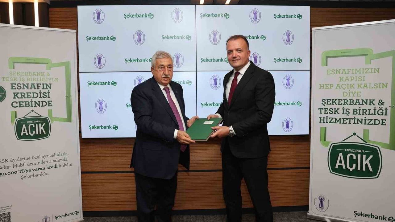 Şekerbank ile TESK'ten esnafa anında kefilsiz dijital finansman