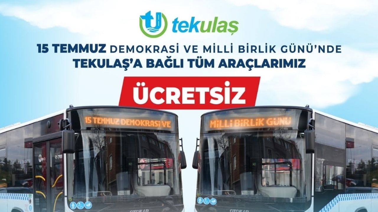 Tekirdağ’da 15 Temmuz’da ulaşım ücretsiz