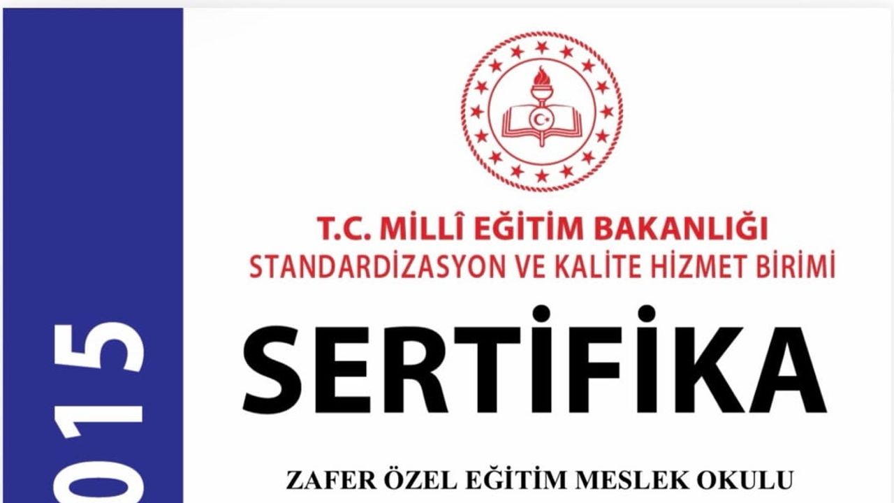 Zafer Özel Eğitim Meslek Okulu'na ISO 9001:2015 kalite belgesi