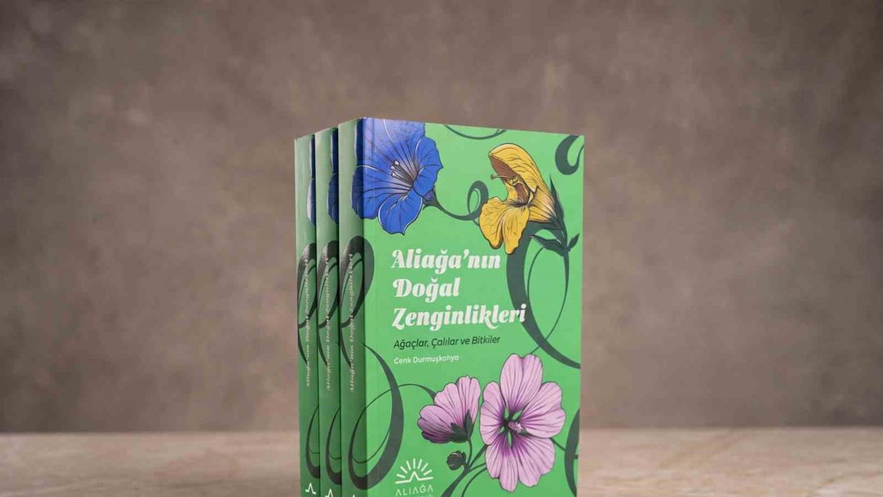Aliağa’nın bitki hazinesi kitaplaştı