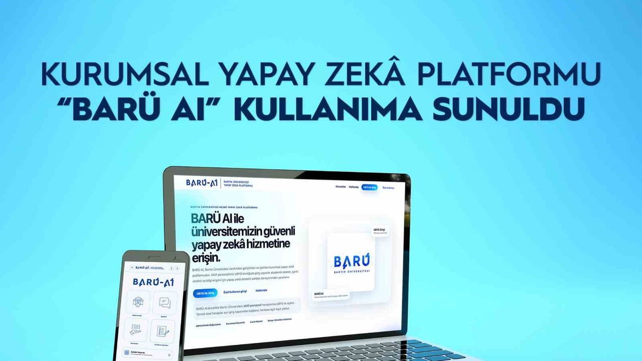 Barü'de yapay zekâ destekli çalışma dönemi: BARÜ AI hizmete girdi