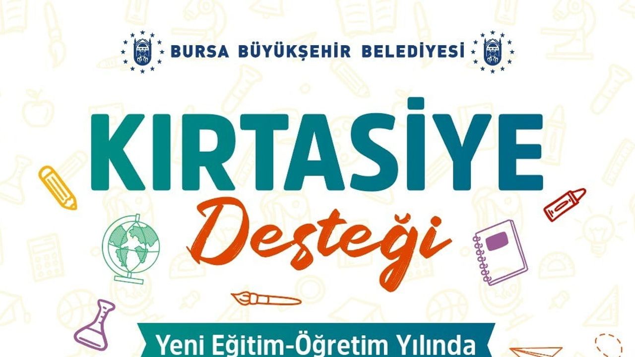 Bursa'dan dar gelirli ailelere kırtasiye desteği fırsatı