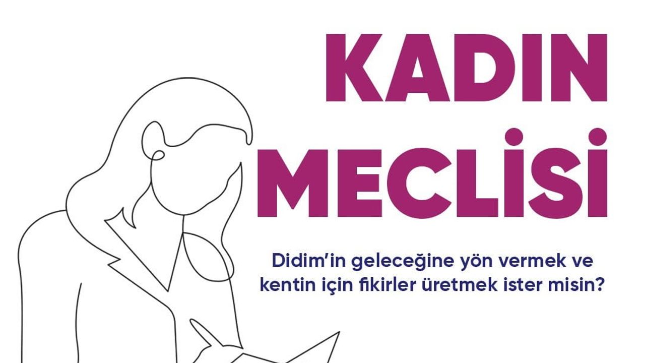 Didim'de kadınların sözünü artıracak yeni meclis dönemi başlıyor