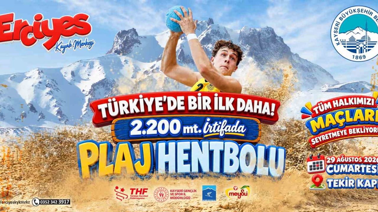 Erciyes'te 2 bin 200 metrede plaj hentbolu: Türkiye'de bir ilk dağ eteklerinde