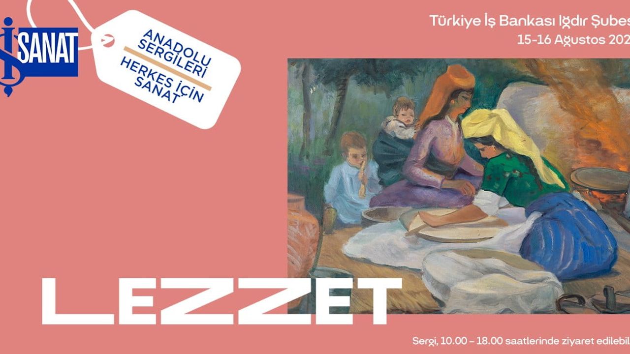 Iğdır’da lezzet sergisi: İş Sanat Anadolu seçkisi şube koridorlarında