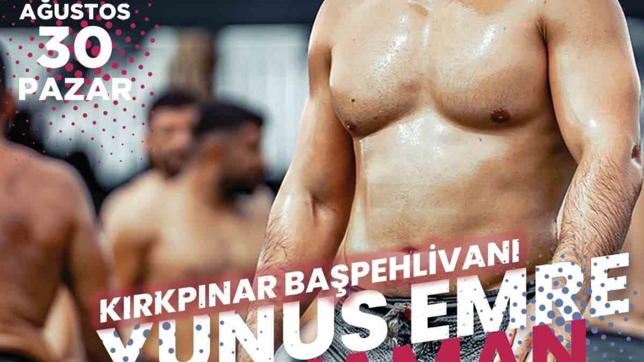 Kırkpınar başpehlivanı Yunus Emre Yaman Darende Er Meydanı'nda güreşecek