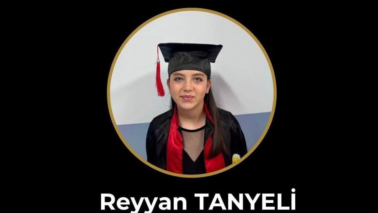Küçük öğrencinin uzun tedavi mücadelesi sona erdi: Reyyan Tanyeli vefat etti