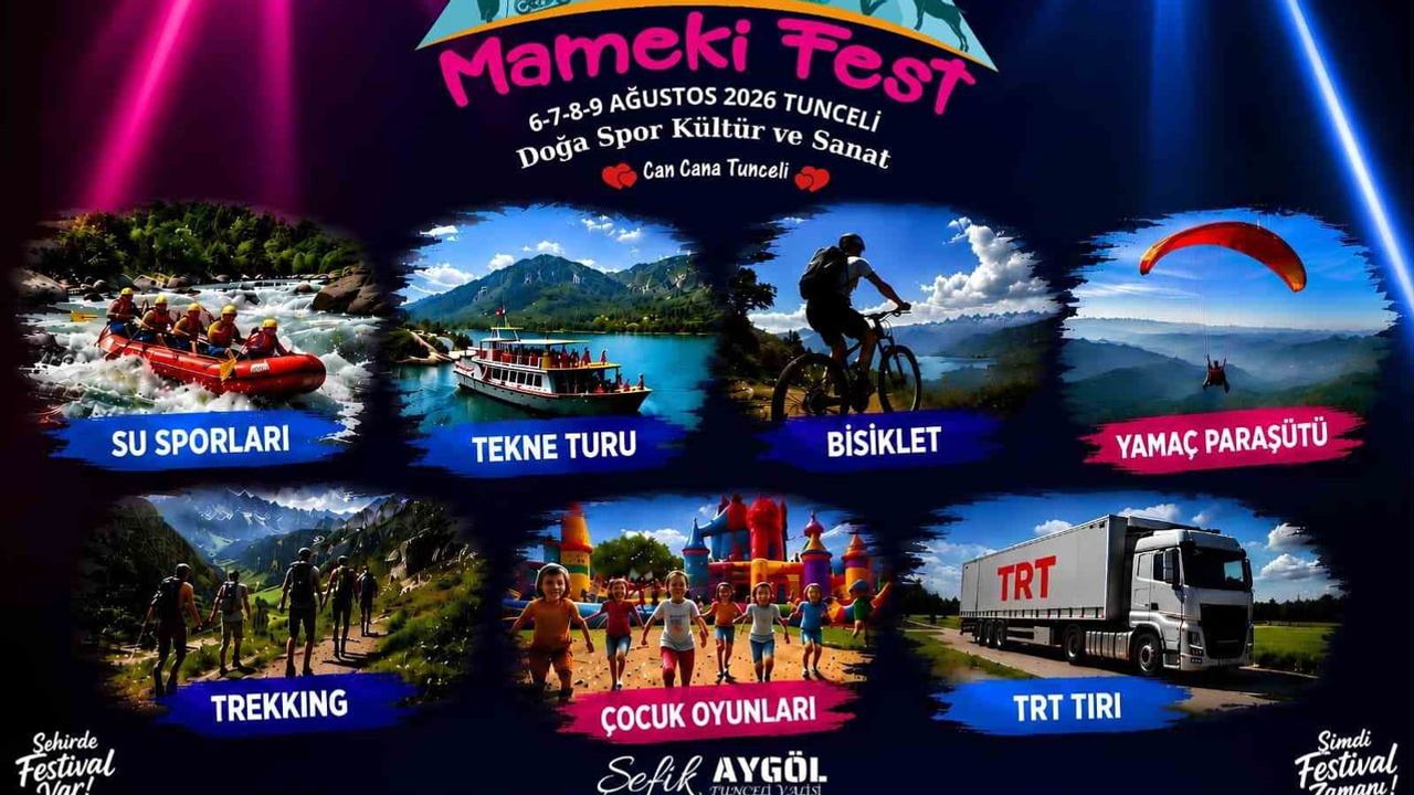 Mameki Fest Tunceli'de beş gün: kültür, spor ve çocuk etkinlikleriyle dolu
