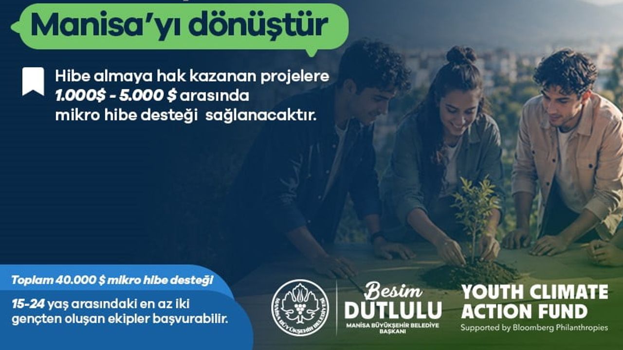 Manisa gençlerin iklim projeleri için 50 bin dolarlık mikro hibe kazandı