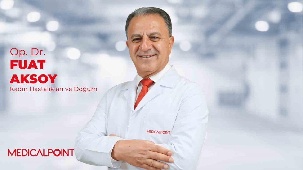 Medical Point Gaziantep kadrosuna kadın doğum uzmanı Op. Dr. Fuat Aksoy katıldı